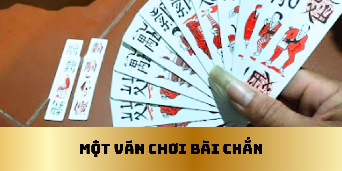 Một số hành động khi chơi bài chắn